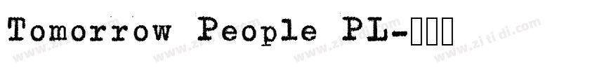 Tomorrow People PL字体转换